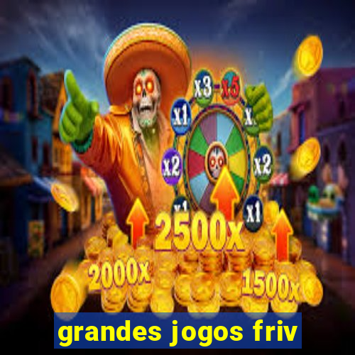 grandes jogos friv